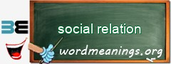 WordMeaning blackboard for social relation